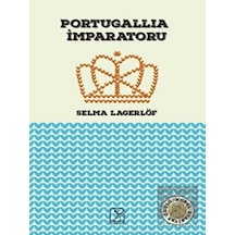Portugallia İmparatoru - Selma Lagerlöf - Kuzey Işığı