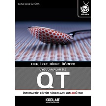 Uygulamalar ile Qt - Serhat Deniz Öztürk - Kodlab