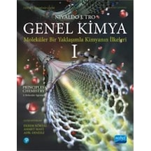 Genel Kimya 1 - Moleküler Bir Yaklaşımla Kimyanın İlkeleri - Nivaldo J. Tro - Nobel Akademik Yayıncılık