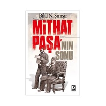 Mithat Paşa'Nın Sonu-Fransız Belgelerine Göre