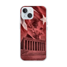 Apple Uyumlu iPhone 15  Atatürk Portresi Ve Anıtkabir Baskılı Silikon Kılıf Renkli