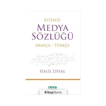 Elhalil Medya Sözlüğü - Halil Uysal - Neva Yayınları