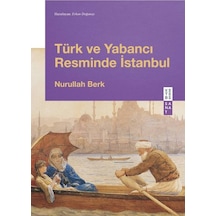 Ketebe Nurullah Berk Türk Ve Yabancı Resminde İstanbul