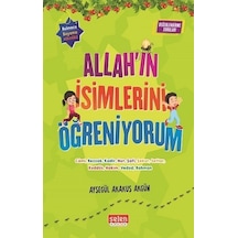 Allah'ın İsimlerini Öğreniyorum Seti-6 Kitap Takım - Ayşegül Akakuş Akgün - Selen Çocuk