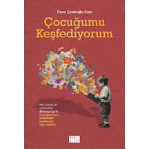 Çocuğumu Keşfediyorum