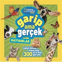National Geographic Kıds - Garip Ama Gerçek - Hayvanlar / Mich...