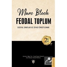 Feodal Toplum (2. Cilt) / Marc Bloch