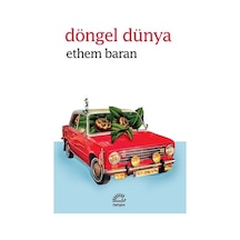 Döngel Dünya - Ethem Baran - İletişim Yayınları