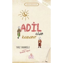Adil Olan Kazanır -  Yavuz Bahadıroğlu -  Nesil Çocuk Yayınları
