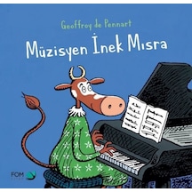 Müzisyen İnek Mısra - Geoffroy De Pennart - Fom Kitap
