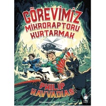 Görevimiz Mikroraptoru Kurtarmak - Ezjı-716306