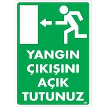 Yangın Çıkışını Açık Tutunuz Sol Uyarı Levhası 25x35 Kod:890 - Ysno-286601