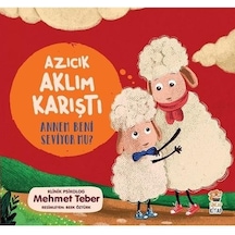 Sincap Kitap Azıcık Aklım Karıştı! Annem Beni Seviyor Mu? - Mehme
