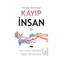 Kayıp İnsan - Serap Serenat - Destek Yayınları