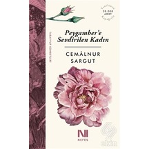 Peygambere Sevdirilen Kadın  - Cemalnur Sargut  - Nefes Yayıncılık