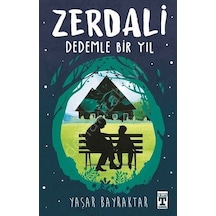 Zerdali Dedemle Bir Yıl Yaşar Bayraktar