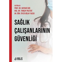 Sağlık Çalışanlarının Güvenliği- Nobel Tıp Kitabevleri