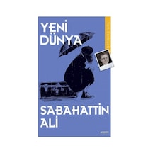 Yeni Dünya - Sabahattin Ali - Anonim Yayınları