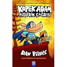 Patilerin Çağrısı - Köpek Adam 6 - Dav Pilkey - Altın Kitaplar