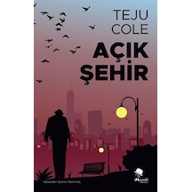 Açık Şehir - Teju Cole - Monokl