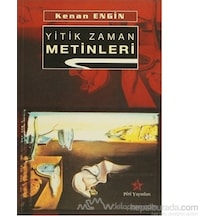 Yitik Zaman Metinleri Kenan Engin Peri Yayınları