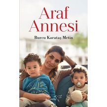 Araf Annesi - Burcu Karataş Metin - Müptela Yayınları