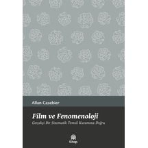 Film Ve Fenomenoloji / Allan Casebier