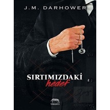 Sırtımızdaki Hedef - J. M. Darhower - Yabancı