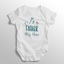 İmaj Tuğbababy My Father My Hero Yazılı Baskılı Bebek Zıbını Beyaz