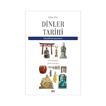 A'dan Z'ye Dinler Tarihi - Yahudilik'ten Şitoizm'e - John Renard - Say Yayınları