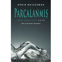 Parçalanmış Soğuk Uyanış Serisi 3. Kitap/Robin Wasserman