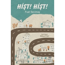 Hişt!Hişt! - Fuat Sevimay - Hep Kitap