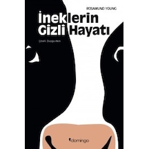İneklerin Gizli Hayatı - Rosamund Young - Domingo Yayınevi