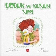 Çocuk Ve Kuşun Sırrı / Nuran Eraslan