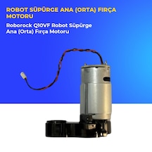 Roborock Q10vf Robot Süpürge Ana Orta Fırça Motoru