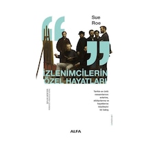 İzlenimcilerin Özel Hayatları / Sue Roe
