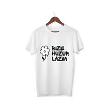 Alpşan Ticaret Bize Huzur Lazım Tişört Huzur Veren T-shirt Çocuk Yetişkin Beyaz Tişört Beyaz