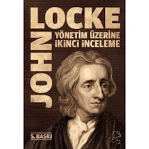 Yönetim Üzerine Ikinci Inceleme John Locke Serbest Kitaplar 9786056936005