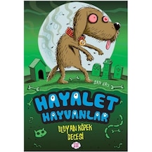 Hayalet Hayvanlar - Uluyan Köpek Gecesi