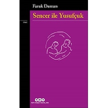 Sencer ile Yusufçuk - Faruk Duman - Yapı Kredi Yayınları