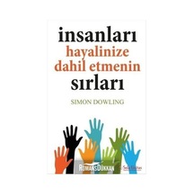 İnsanları Hayalinize Dahil Etmenin Sırları - Simon Dowling - Sola Unitas