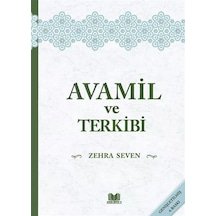 Avamil Ve Terkibi / Zehra Seven