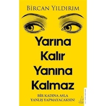 Yarına Kalır Yanına Kalmaz / Bircan Yıldırım