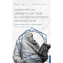 Cehennem Acı Çektiğimiz Yer Değil Acı Çektiğimizi Kimsenin Bilmediği Yerdir - Mesud Topal - Destek Yayınları