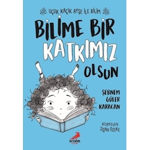 Bilime Bir Katkımız Olsun - Uçuk Kaçık Ayşe ile Bilim 4 - Şebnem Güler Karacan - Erdem Çocuk