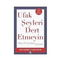 Küçük Şeyler Üzerine Düşünmek Ve Hayatı Kolaylaştırma
