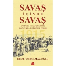 Savaş İçinde Savaş / Dr. Erol Yorulmazoğlu