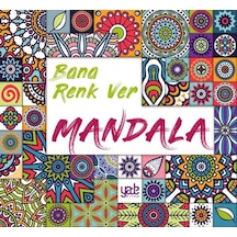 Bana Renk Ver Mandala-Büyükler için Boyama- Yade Kitap