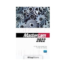 Mastercam 2022  - Halil Kılıç  - Nobel Akademik Yayıncılık