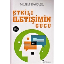 Etkili İletişimin Gücü - Meltem Soyugüzel - Eftalya Yayınları